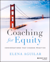 eBook, Coaching for Equity : Conversations That Change Practice, Jossey-Bass