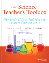 eBook, The Science Teacher's Toolbox : Hundreds of Practical Ideas to Support Your Students, Jossey-Bass