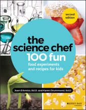 E-book, The Science Chef : 100 Fun Food Experiments and Recipes for Kids, Jossey-Bass