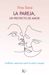 eBook, La pareja, un proyecto de amor : Conflictos, educación para la salud y terapia, Editorial Kairós