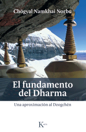 eBook, El fundamento del Dharma : Una aproximación al Dzogchén, Editorial Kairós