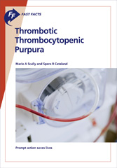 E-book, Fast Facts : Thrombotic Thrombocytopenic Purpura : Prompt action saves lives, Karger Publishers