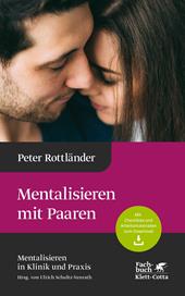 E-book, Mentalisieren mit Paaren (Mentalisieren in Klinik und Praxis, Bd. 5), Klett-Cotta