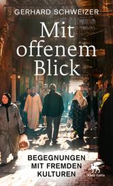 E-book, Mit offenem Blick : Begegnungen mit fremden Kulturen, Klett-Cotta