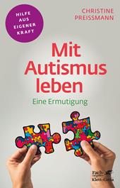 E-book, Mit Autismus leben (Fachratgeber Klett-Cotta, Bd.) : Eine Ermutigung, Klett-Cotta