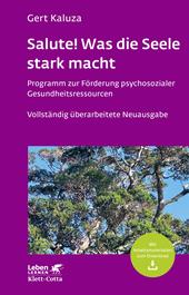 E-book, Salute! Was die Seele stark macht (Leben Lernen, Bd. 242) : Programm zur Förderung psychosozialer Gesundheitsressourcen, Klett-Cotta