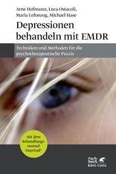 E-book, Depressionen behandeln mit EMDR : Techniken und Methoden für die psychotherapeutische Praxis, Klett-Cotta
