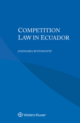eBook, Competition Law in Ecuador, Wolters Kluwer