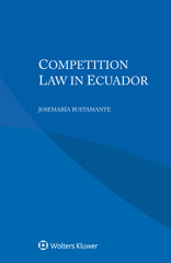 E-book, Competition Law in Ecuador, Kluwer Law International