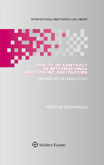 eBook, Privity of Contract in International Investment Arbitration, Kluwer Law International