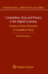 E-book, Competition, Data and Privacy in the Digital Economy, Kluwer Law International