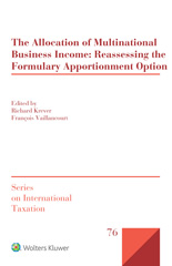 E-book, The Allocation of Multinational Business Income : Reassessing the Formulary Apportionment Option, Kluwer Law International