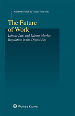 eBook, The Future of Work : Labour Law and Labour Market Regulation in the Digital Era, Wolters Kluwer