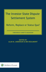 E-book, The Investor-State Dispute Settlement System : Reform, Replace or Status Quo?, Wolters Kluwer