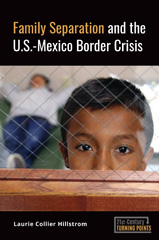 E-book, Family Separation and the U.S.-Mexico Border Crisis, Bloomsbury Publishing
