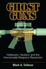 E-book, Ghost Guns, Tallman, Mark A., Bloomsbury Publishing