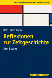 E-book, Reflexionen zur Zeitgeschichte : Essays zu Subjekt und Methodik, Kohlhammer Verlag