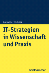 eBook, IT-Strategien in Wissenschaft und Praxis, Kohlhammer Verlag
