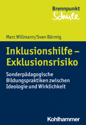 E-book, Inklusionshilfe - Exklusionsrisiko : Sonderpädagogische Bildungspraktiken zwischen Ideologie und Wirklichkeit, Kohlhammer Verlag