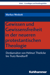 E-book, Gewissen und Gewissensfreiheit im neueren Protestantismus : Denkansätze von Thielicke bis Rendtorff, Kohlhammer Verlag