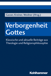 eBook, Verborgenheit Gottes : Klassische und aktuelle Beiträge aus Theologie und Religionsphilosophie, Kohlhammer Verlag