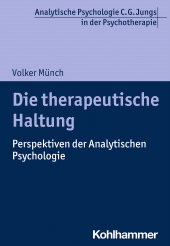E-book, Die therapeutische Haltung : Perspektiven der Analytischen Psychologie, Kohlhammer Verlag