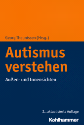 eBook, Autismus verstehen : Außen- und Innensichten, Kohlhammer Verlag