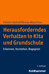 E-book, Herausforderndes Verhalten in Kita und Grundschule : Erkennen, Verstehen, Begegnen, Kohlhammer Verlag