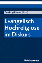 E-book, Evangelisch Hochreligiöse im Diskurs, Kohlhammer Verlag