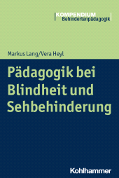 eBook, Pädagogik bei Blindheit und Sehbehinderung, Kohlhammer Verlag