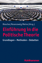 E-book, Einführung in die Politische Theorie : Grundlagen - Methoden - Debatten, Kohlhammer Verlag