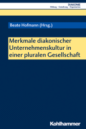 E-book, Merkmale diakonischer Unternehmenskultur in einer pluralen Gesellschaft, Kohlhammer Verlag