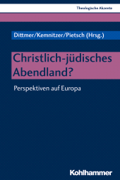 E-book, Christlich-jüdisches Abendland? : Perspektiven auf Europa, Kohlhammer Verlag