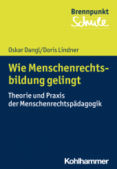 E-book, Wie Menschenrechtsbildung gelingt : Theorie und Praxis der Menschenrechtspädagogik, Kohlhammer Verlag