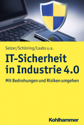 eBook, IT-Sicherheit in Industrie 4.0 : Mit Bedrohungen und Risiken umgehen, Kohlhammer Verlag