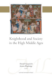 E-book, Knighthood and Society in the High Middle Ages, Leuven University Press