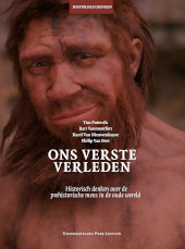 E-book, Ons verste verleden : Historisch denken over de prehistorische mens in de oude wereld, Universitaire Pers Leuven
