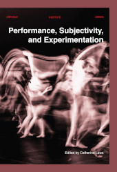 E-book, Performance, Subjectivity, and Experimentation, Leuven University Press