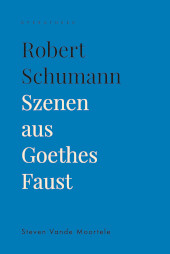 eBook, Robert Schumann : Szenen aus Goethes Faust, Universitaire Pers Leuven