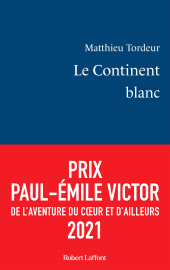 E-book, Le Continent blanc, Éditions Robert Laffont