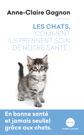 E-book, Les chats, comment ils prennent soin de notre santé!, Éditions Robert Laffont