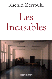 E-book, Les Incasables, Éditions Robert Laffont