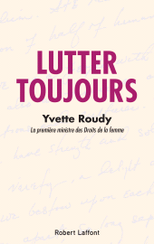 E-book, Lutter toujours, Éditions Robert Laffont