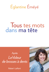 E-book, Tous tes mots dans ma tête, Éditions Robert Laffont