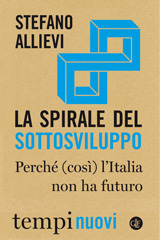 E-book, La spirale del sottosviluppo : perché (così) l'Italia non ha futuro, Editori Laterza