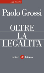 eBook, Oltre la legalità, Grossi, Paolo, author, Editori Laterza