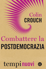E-book, Combattere la postdemocrazia, Crouch, Colin, Editori Laterza