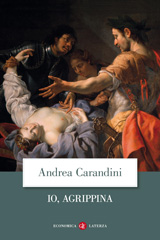 eBook, Io, Agrippina, Carandini, Andrea, Editori Laterza
