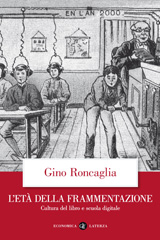 eBook, L'età della frammentazione, Roncaglia, Gino, Editori Laterza