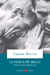 E-book, La fatica più bella. Perché correre cambia la vita, Laterza